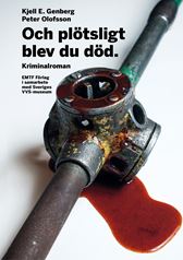 Och plötsligt blev du död