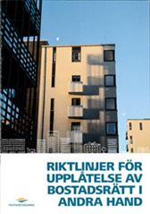 Riktlinjer för upplåtelse av bostadsrätt i andra hand