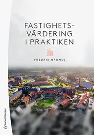 Fastighetsvärdering i praktiken