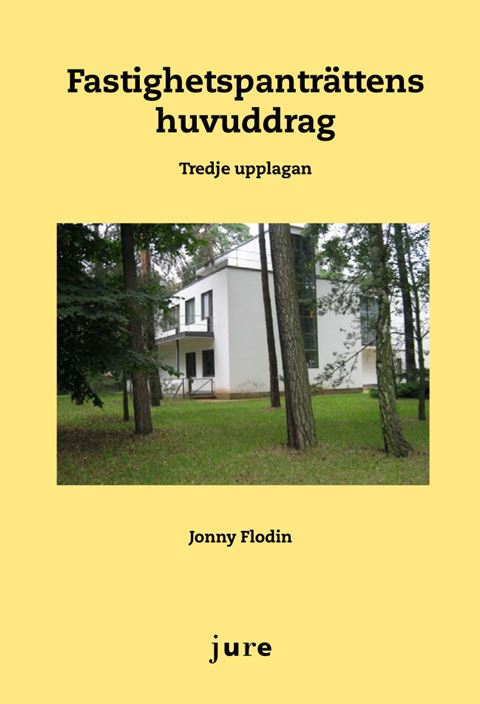 Fastighetspanträttens huvuddrag. Utg 3