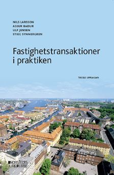 Fastighetstransaktioner i praktiken. Utg 3