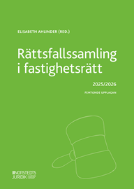 Rättsfallssamling i fastighetsrätt 2025/2026.