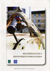 Miljöbyggnad i renoveringsprocessen