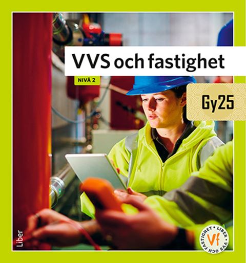 VVS och fastighet. Nivå 2