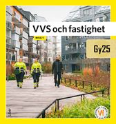 VVS och fastighet. Nivå 1