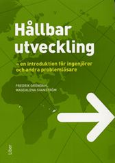 Hållbar utveckling - en introduktion för ingenjörer och andra problemlösare