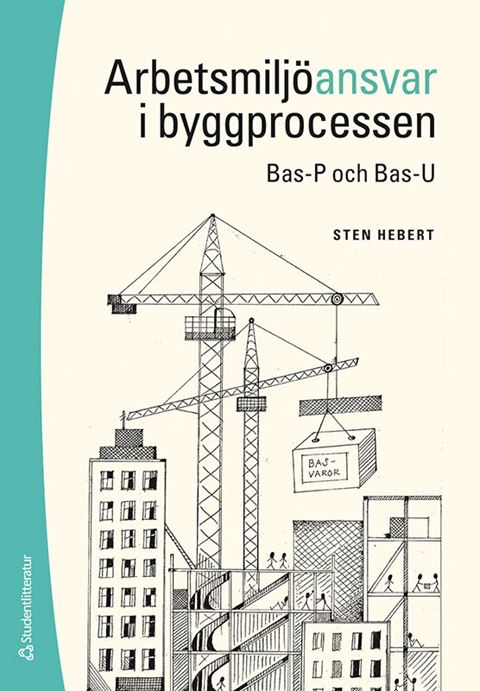 Arbetsmiljöansvar i byggprocessen