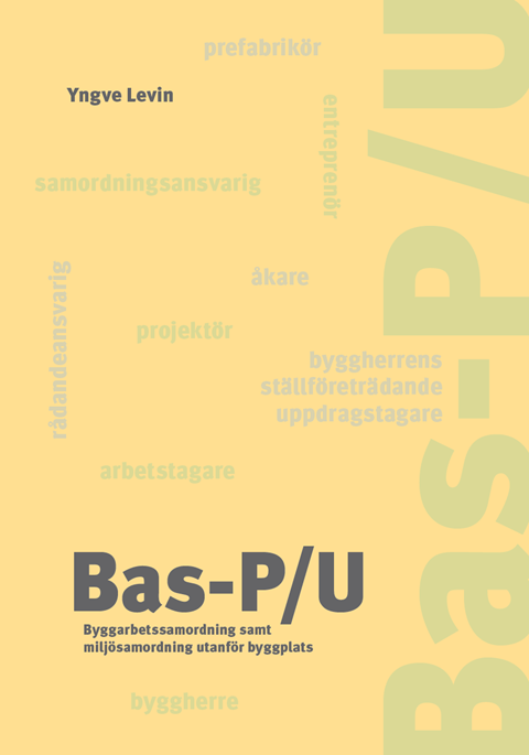 Bas-P/U Byggarbetsmiljösamordning