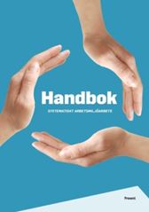 Handbok. Systematiskt arbetsmiljöarbete. Utg 6