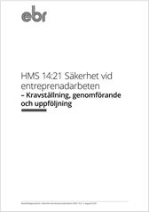 EBR Säkerhet vid entreprenadarbeten. HMS 14:21