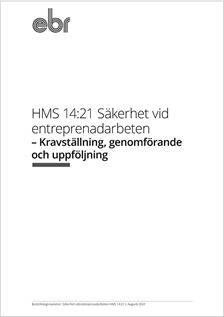 EBR Säkerhet vid entreprenadarbeten. HMS 14:21
