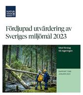 Fördjupad utvärdering av Sveriges miljömål 2023. Rapport 7088