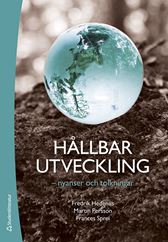 Hållbar utveckling - nyanser och tolkningar. Utg 2