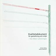 Kvalitetsdokument för gestalning och miljö