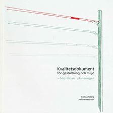 Kvalitetsdokument för gestalning och miljö