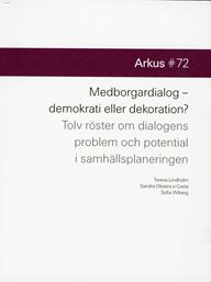 Medborgardialog - demokrati eller dekoration?