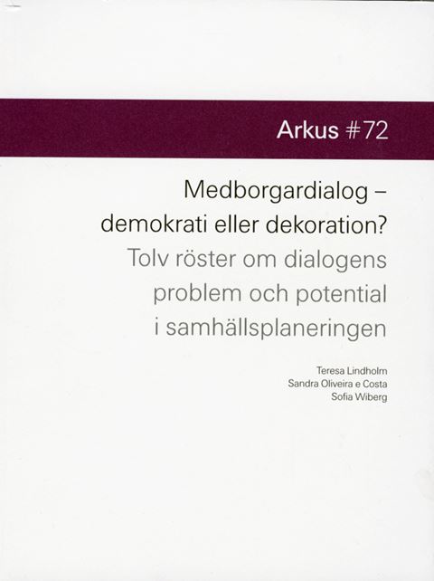 Medborgardialog - demokrati eller dekoration?