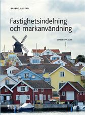 Fastighetsindelning och markanvändning. Utg 7