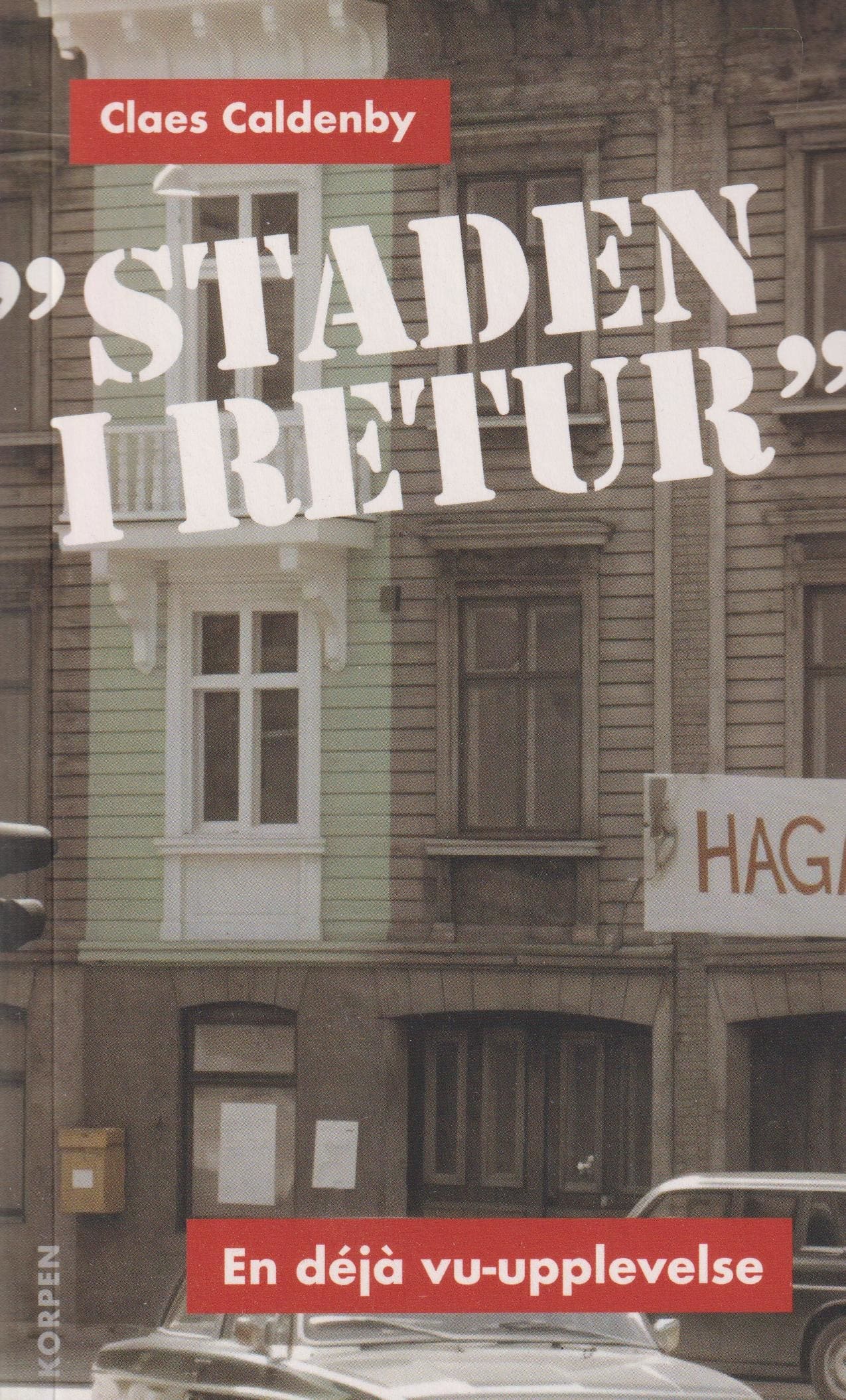 "Staden i retur"