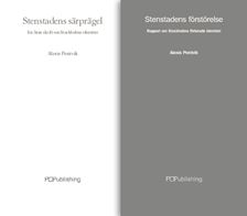 Stenstadens särprägel - Stenstadens förstörelse
