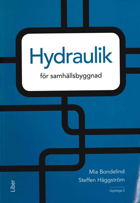 Hydraulik för samhällsbyggnad. Utg 2