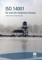 ISO 14001 för små och medelstora företag. SIS HB 210