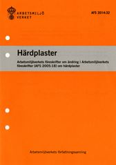 AFS 2014:32 Härdplaster