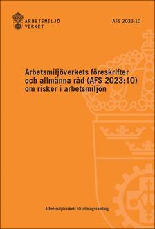 AFS 2023:10 Risker i arbetsmiljön