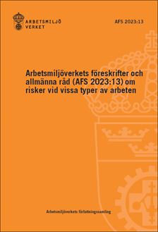 AFS 2023:13 Risker vid vissa typer av arbeten