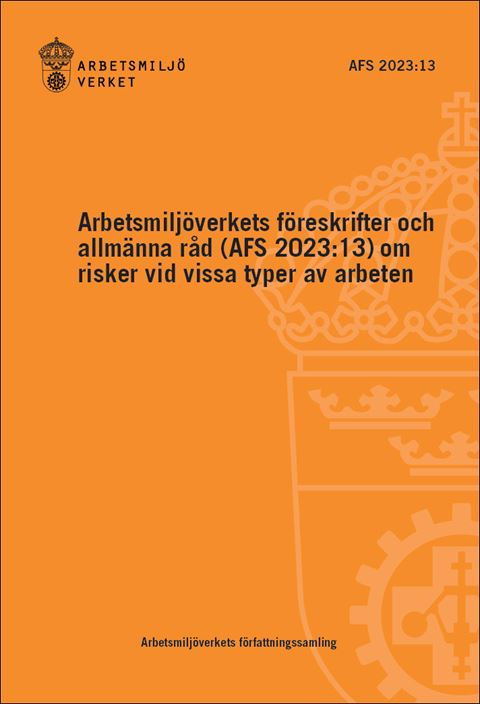 AFS 2023:13 Risker vid vissa typer av arbeten