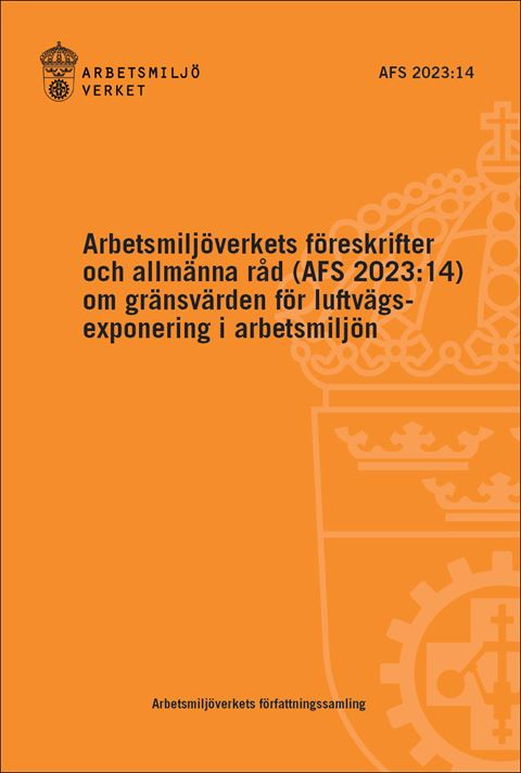 AFS 2023:14 Gränsvärden för luftvägsexponering i arbetsmiljön