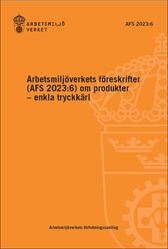 AFS 2023:6 Produkter - enkla tryckkärl