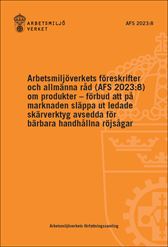 AFS 2023:8 Produkter - förbud ledade skärverktyg