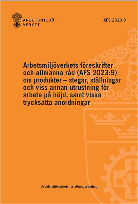 AFS 2023:9 Produkter - stegar, ställningar