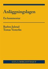 Anläggningslagen. En kommentar