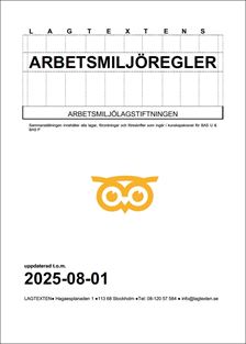 Lagtextens Arbetsmiljöregler 25-08-01