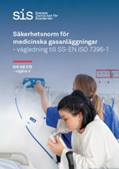 Säkerhetsnorm för medicinska gasanläggningar. SIS HB 370 Utg 4