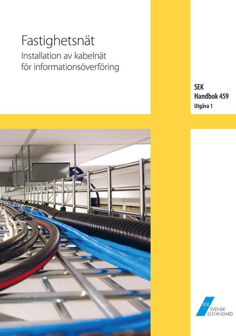 Fastighetsnät - Installation av kabelnät för informationsöverföring