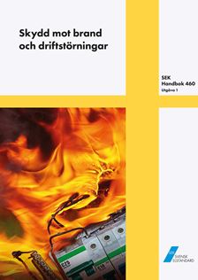 Skydd mot brand och driftstörningar