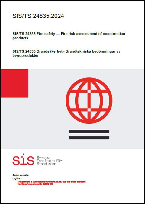 E-BOK SIS/TS 24835:2024 Brandsäkerhet - Brandtekniska bedömningar av byggprodukter