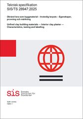 E-BOK SIS/TS 28947:2025 Obränd lera som byggmaterial - Invändig lerputs