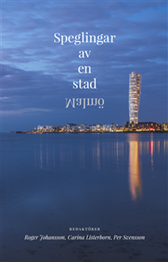 Speglingar av en stad - Malmö