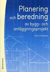 Planering och beredning av bygg- och anläggningsprojekt