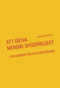 Att driva mindre byggprojekt