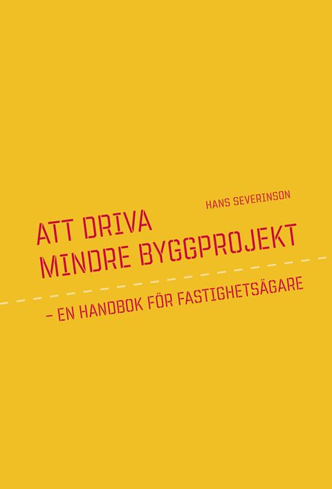 Att driva mindre byggprojekt