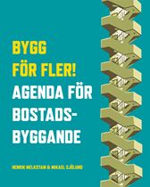 E-BOK Bygg för fler! Agenda för bostadsbyggande