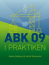 ABK 09 i praktiken