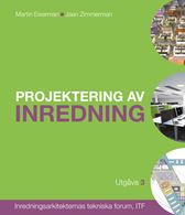 Projektering av inredning. Utg 3