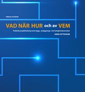E-BOK Vad, När, Hur och av Vem. Utg 3
