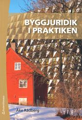 Byggjuridik i praktiken. Utg 3